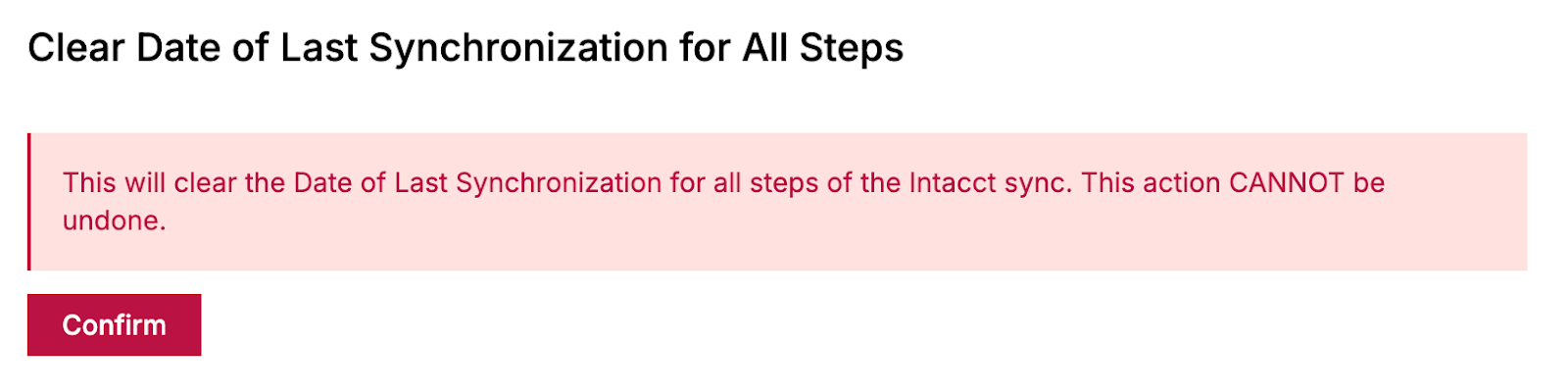 Confirmation for clearing the last synchronization date on every step, warning the action cannot be undone