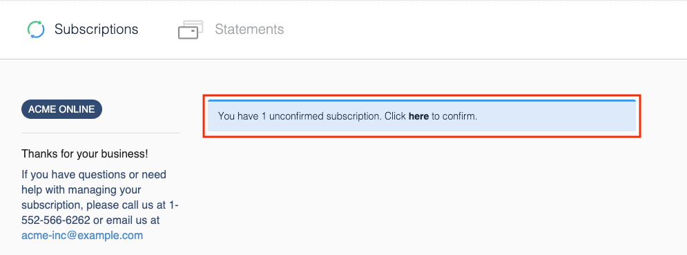 Billing Portal after login with an unconfirmed subscription, showing a notice at the top of the page