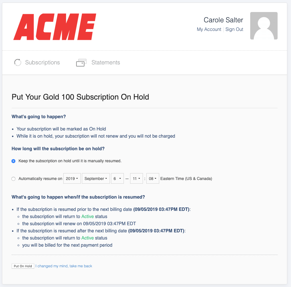 Put Your Subscription On Hold screen explaining what happens, with an optional automatic resume date