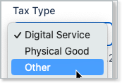 Tax type selector open on digital service, physical good and other