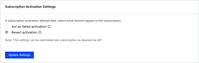 Subscription Activation Settings, choosing between "Act as failed activation" and "Revert activation" when an activation attempt fails, with Revert activation selected