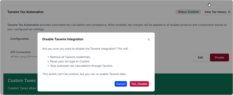 Disable Taxwire Integration confirmation listing what disabling does, with Cancel and Yes, Disable buttons