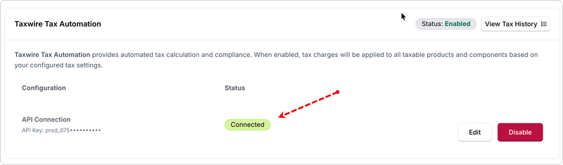 Taxwire Tax Automation card showing a Connected API connection with a masked key, and Edit and Disable buttons