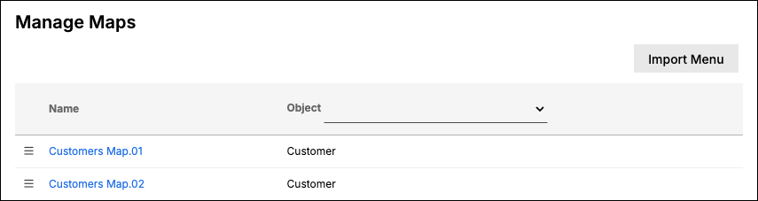 Manage Maps screen listing saved import maps by name and object