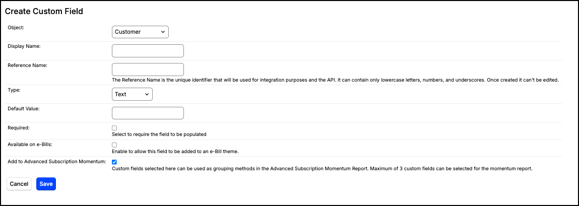 Create Custom Field dialog with object, display name, and a reference name that must be lowercase and cannot be changed once created