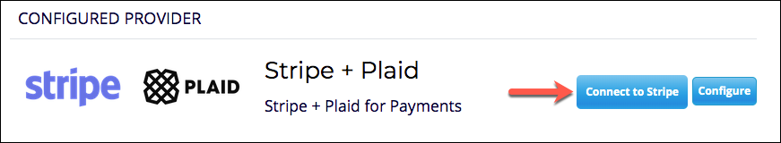 Stripe + Plaid provider card, with the Connect to Stripe and Configure buttons