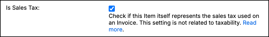 an Is Sales Tax setting ticked, with the note that the item represents the sales tax on an invoice