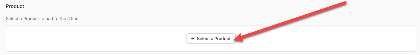 the Offer's Product section with an arrow to Select a Product