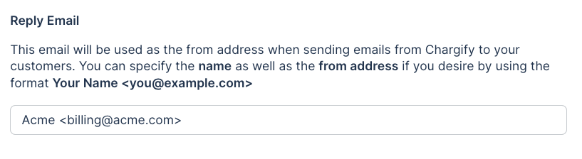 a Reply Email field holding the address customer replies are sent to, with its formatting note above