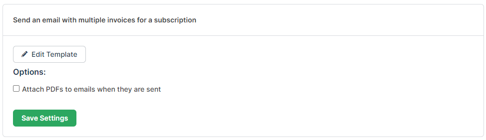 email settings for multiple invoices on one subscription, with its own template and toggle