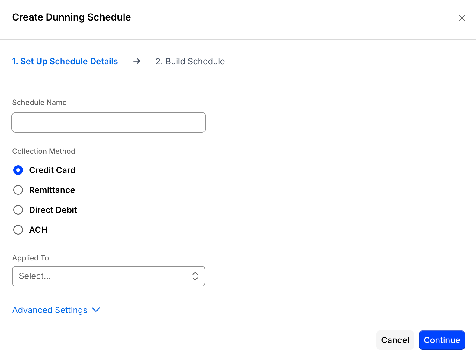 step one of Create Dunning Schedule, with Credit Card chosen as the collection method