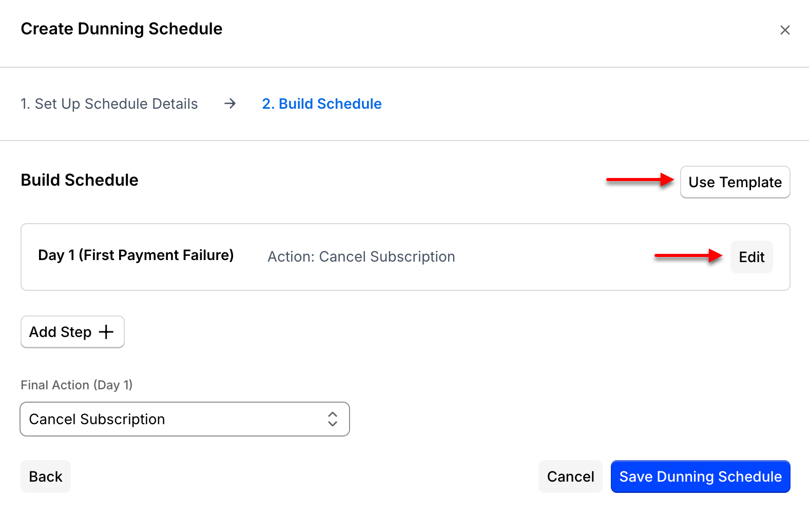 step two of the schedule builder, with arrows to Use Template and to Edit on the first step