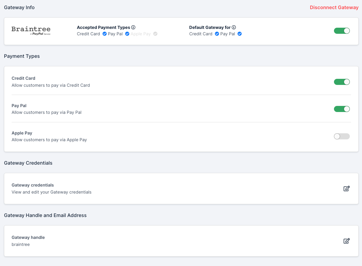 A gateway's settings, with per-payment-type toggles for Credit Card, Pay Pal and Apple Pay above the gateway credentials and gateway handle sections