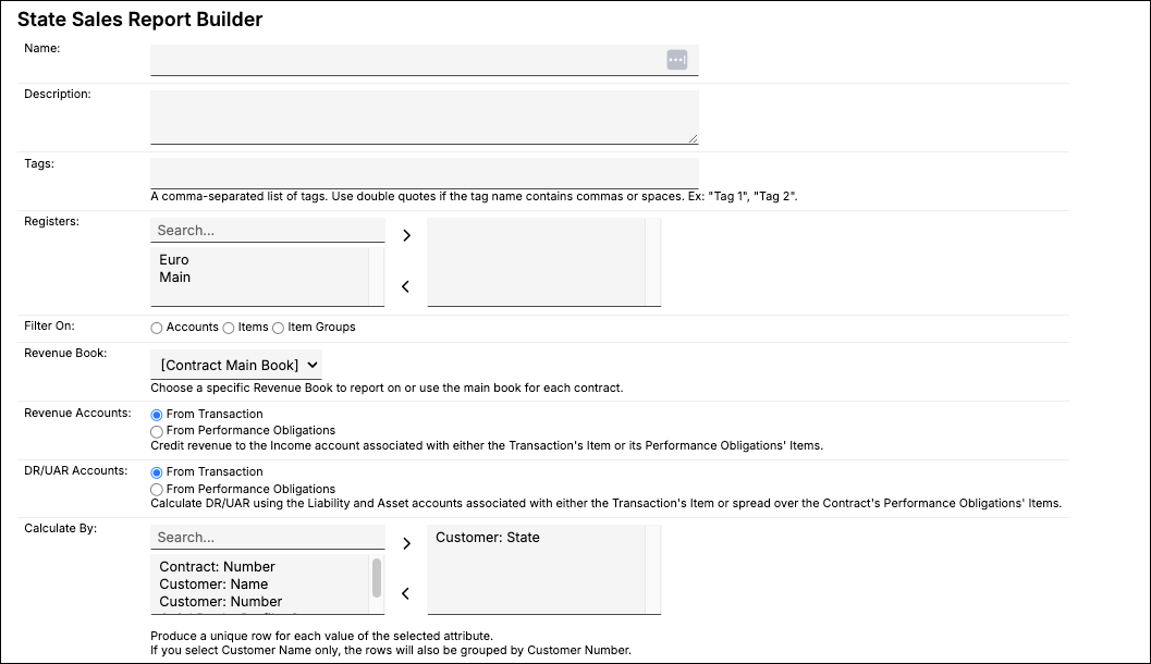 State Sales Report Builder with Filter On, Revenue Book, revenue and DR/UAR account sources, and Calculate By set to Customer State