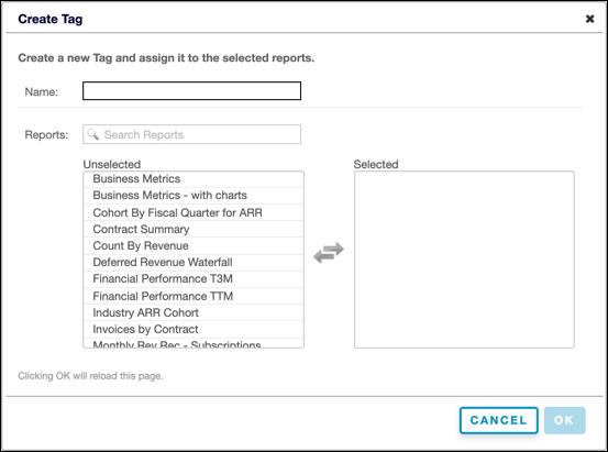 Create Tag dialog with a Name field and a two-pane picker for moving reports from unselected to selected