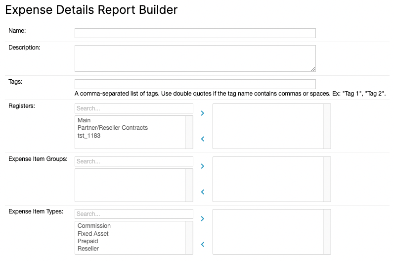 Expense Details Report Builder with Name, Description and Tags fields above Registers, Expense Item Groups and Expense Item Types pickers
