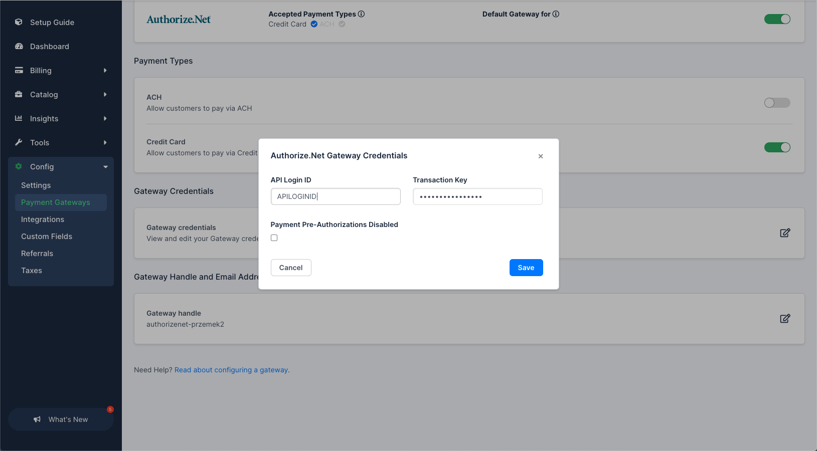 Authorize.Net gateway credentials dialog with API Login ID and Transaction Key fields and a Payment Pre-Authorizations Disabled checkbox