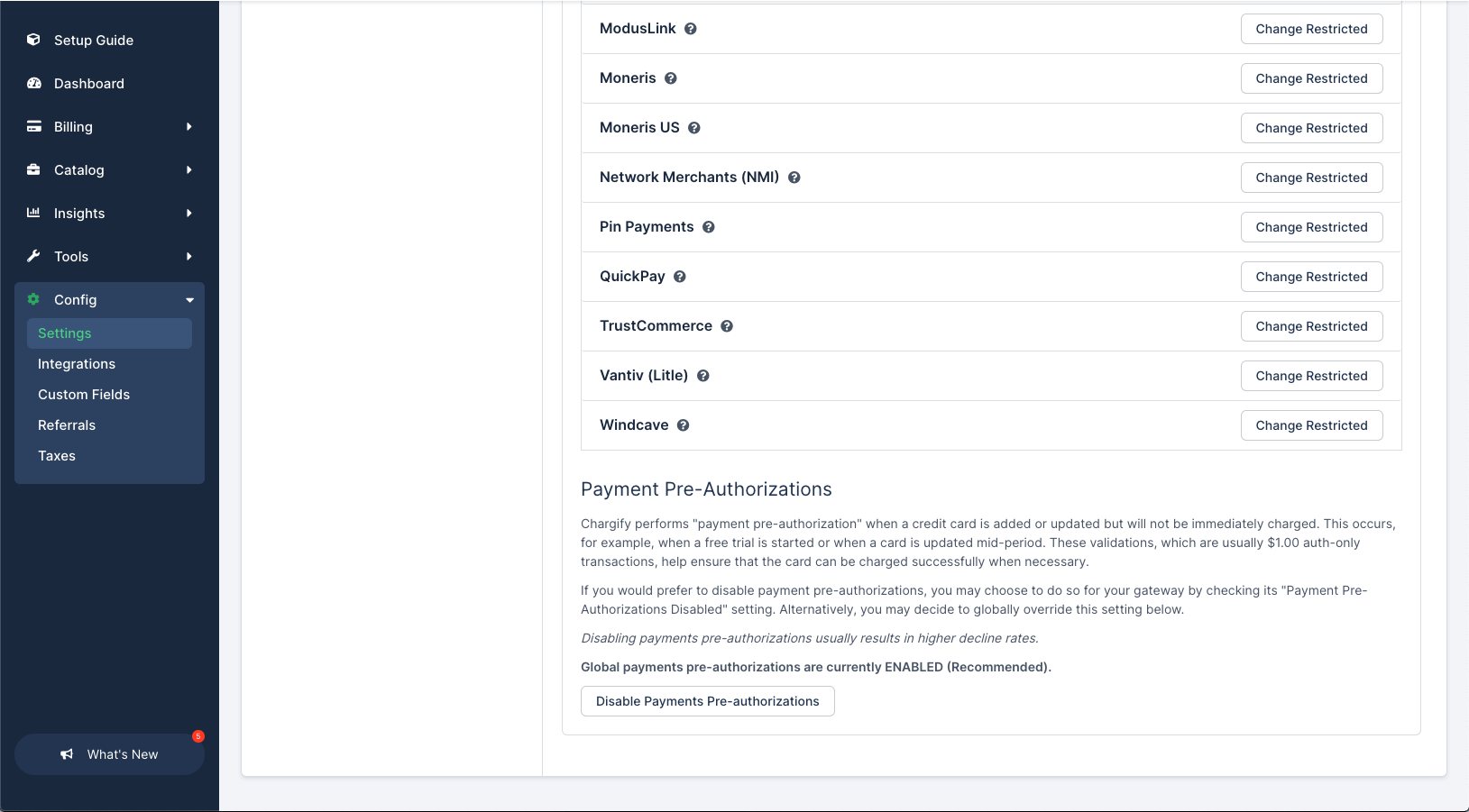 Gateway list with Change Restricted buttons, above a panel explaining that pre-authorization places a small charge and reverses it, with a control to disable it globally
