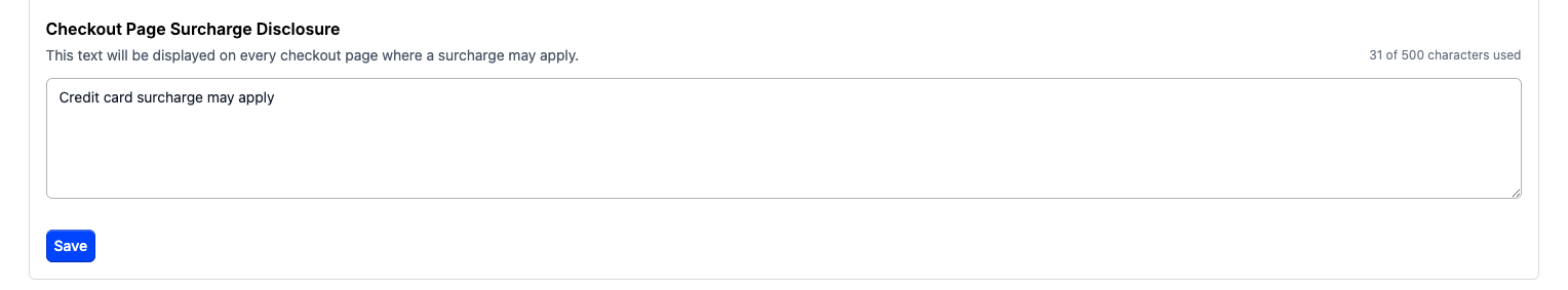 Checkout Page Surcharge Disclosure field with a character counter and Save button