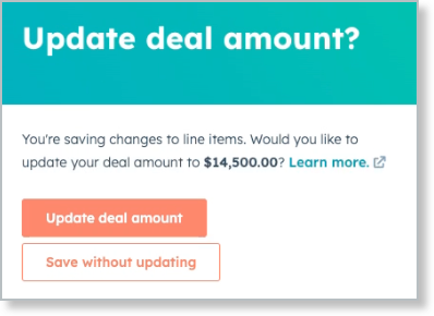 HubSpot's Update deal amount prompt, offering to raise the deal to $14,500.00 or save without updating