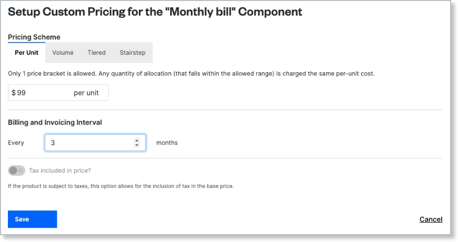 the Setup Custom Pricing dialog for the Monthly bill Component, Per Unit at $99 billed every 3 months