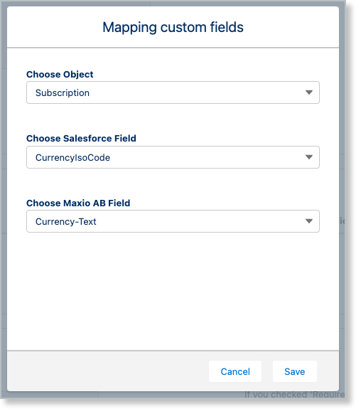 the Mapping custom fields popup pairing the Salesforce CurrencyIsoCode field with the Advanced Billing Currency-Text field