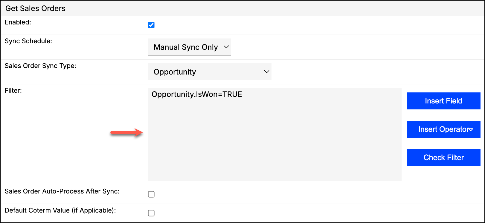 the Get Sales Orders settings with an arrow to the SOQL filter box and its Insert Field and Check Filter helpers