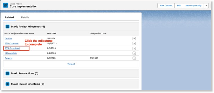 the milestone list with a callout reading Click the milestone to complete beside the 25 percent entry