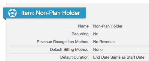 the Non-Plan Holder Item's properties: not recurring, no revenue recognition, and an end date matching the start date